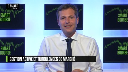 SMART BOURSE - Gestion active et turbulences de marché