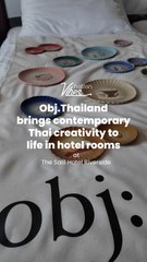 Obj.Thailand brings contemporary Thai creativity to life in hotel rooms
