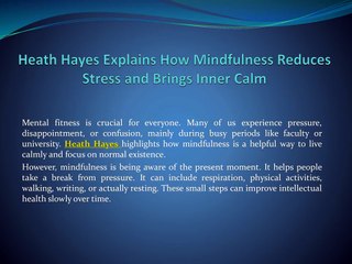 Heath Hayes Explains How Mindfulness Reduces Stress and Brings Inner Calm