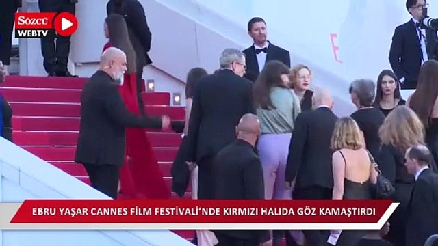Ebru Yaşar Cannes'da Film Festivalinde kırmızı halıda boy gösterdi