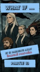 Et si Daenerys avait épargné Port-Réal ? La Partie 13 🐉