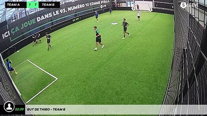 But de Thibo - Team B