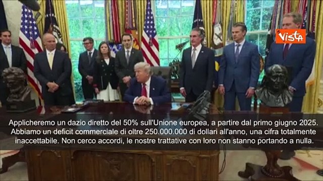 Trump: Dazi in Ue al 50% dal primo giugno, non cerco accordo. Trattative non portano a nulla