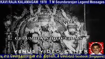 T M Soundararajan Legend  MESSAGES    kaviraja kalemegam 1978   VOL  5