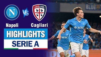 Highlights NAPOLI vs CAGLIARI: Siêu phẩm khó tin, Serie A chính thức cúi chào "tân vương" Napoli