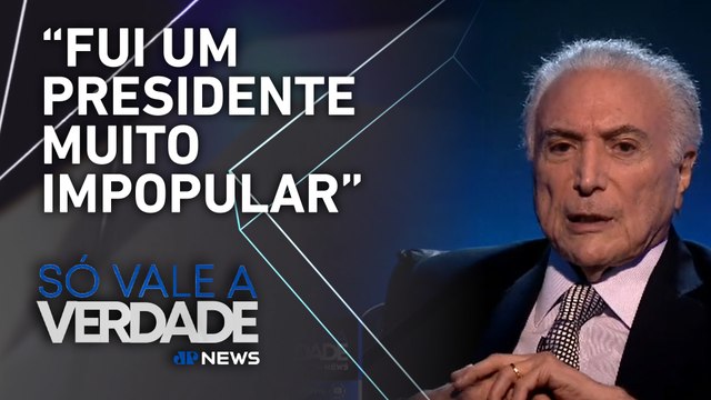 Michel Temer analisa sua trajetória e a avalia a reforma no sistema político | SÓ VALE A VERDADE