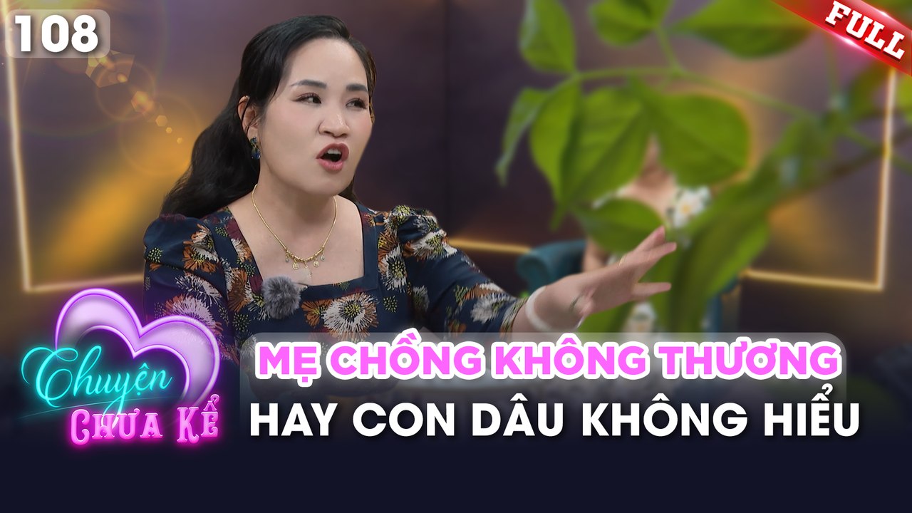 Chuyện Chưa Kể - Tập 108