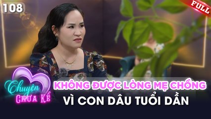 Chuyện Chưa Kể - Tập 108