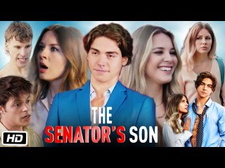 The Senator's Son Full Movie