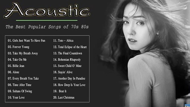 Acoustic 70s 80s _ The Best Acoustic Covers of Popular Songs 70s 80s