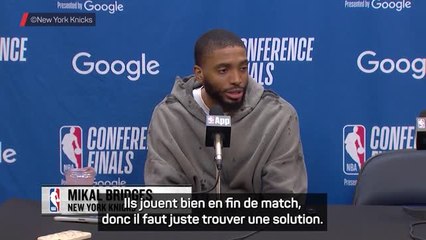 Knicks - Bridges : "Il faut apprendre à finir les matches"