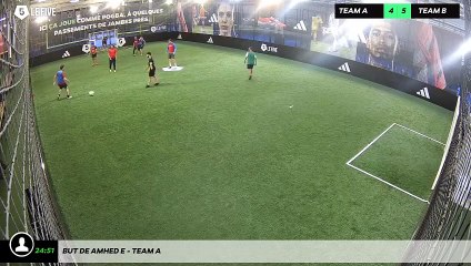 But de Amhed E - Team A