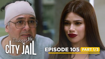 Prinsesa Ng City Jail: Divina foils Dado's plans! (Episode 105 - Part 1/3)