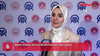 Bakan Göktaş: Aile politikalarında yeni çağ başlıyor