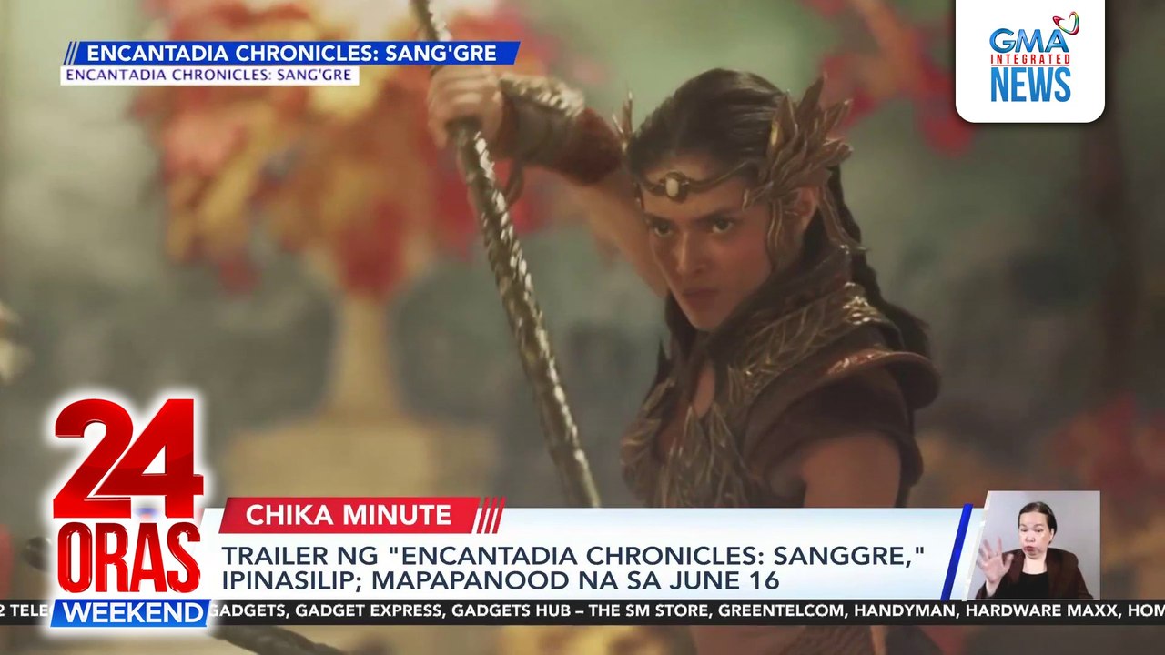 Trailer ng "Encantadia Chronicles: Sang'gre," ipinasilip; mapapanood na sa June 16 | 24 Oras Weekend