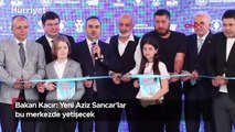 Bakan Kacır: Yeni Aziz Sancar'lar bu merkezde yetişecek