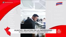 Balacera en universidad de Huacho genera pánico: Alumnos se refugian en salones