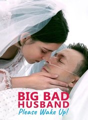 Big Bad Husband Please Wakeup  (2024) - Full Movie