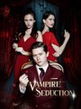 Vampire Seduction  (2024) - Full Movie