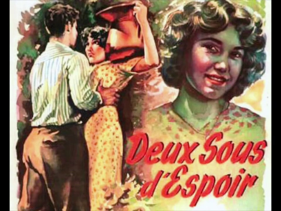 DEUX SOUS D'ESPOIR (1952) Film Complet - V.O. Nouveaux Sous-Titres Français + B.A. Originale