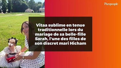 Vitaa sublime en tenue traditionnelle lors du mariage de sa belle-fille Sarah, l'une des filles de son discret mari Hicham