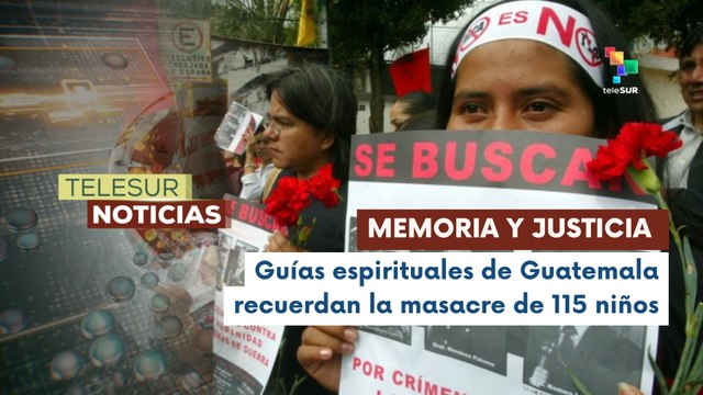 Sobrevivientes del genocidio durante la dictadura en Guatemala recuerdan a los niños masacrados