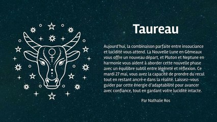 Horoscope quotidien du mardi 27 mai 2025
