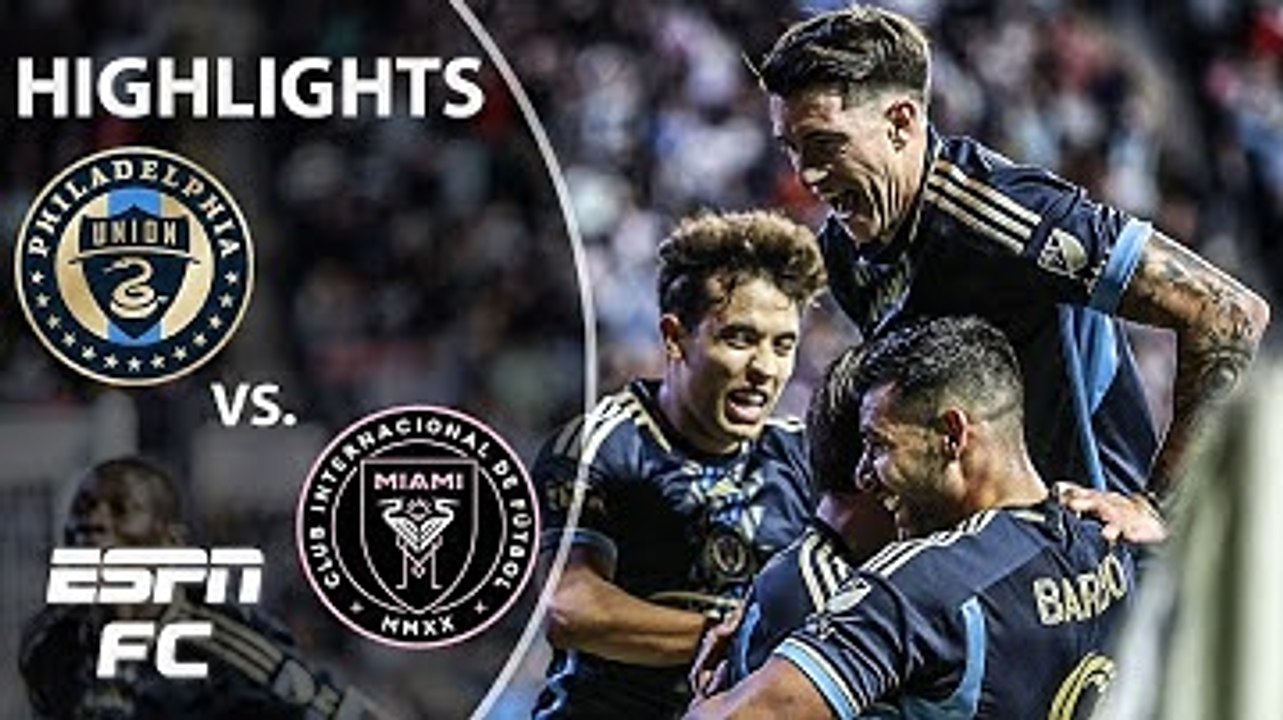 THRILLING FINISH 🍿 Philadelphia Union vs. Inter Miami | MLS Highlights | ESPN FC