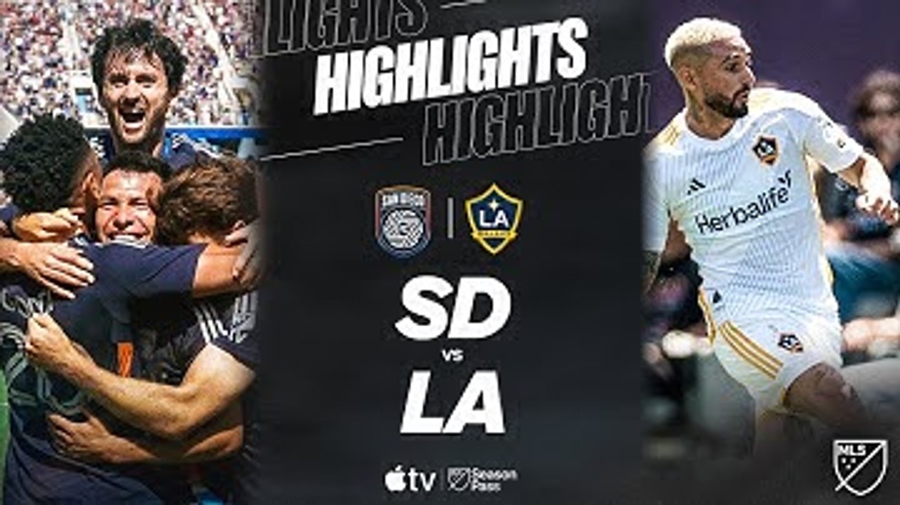 San Diego FC vs. LA Galaxy | Full Match Highlights | Chucky Lozano Stoppage Time Magic!