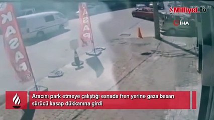 Fren yerine gaza bastı, kasap dükkanına daldı