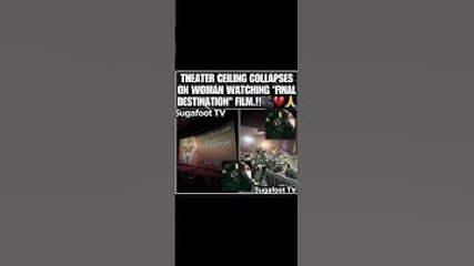 Theater Ceiling Collapses on Women Watching “Final Destination” Film!! 🎥 #viralvideo