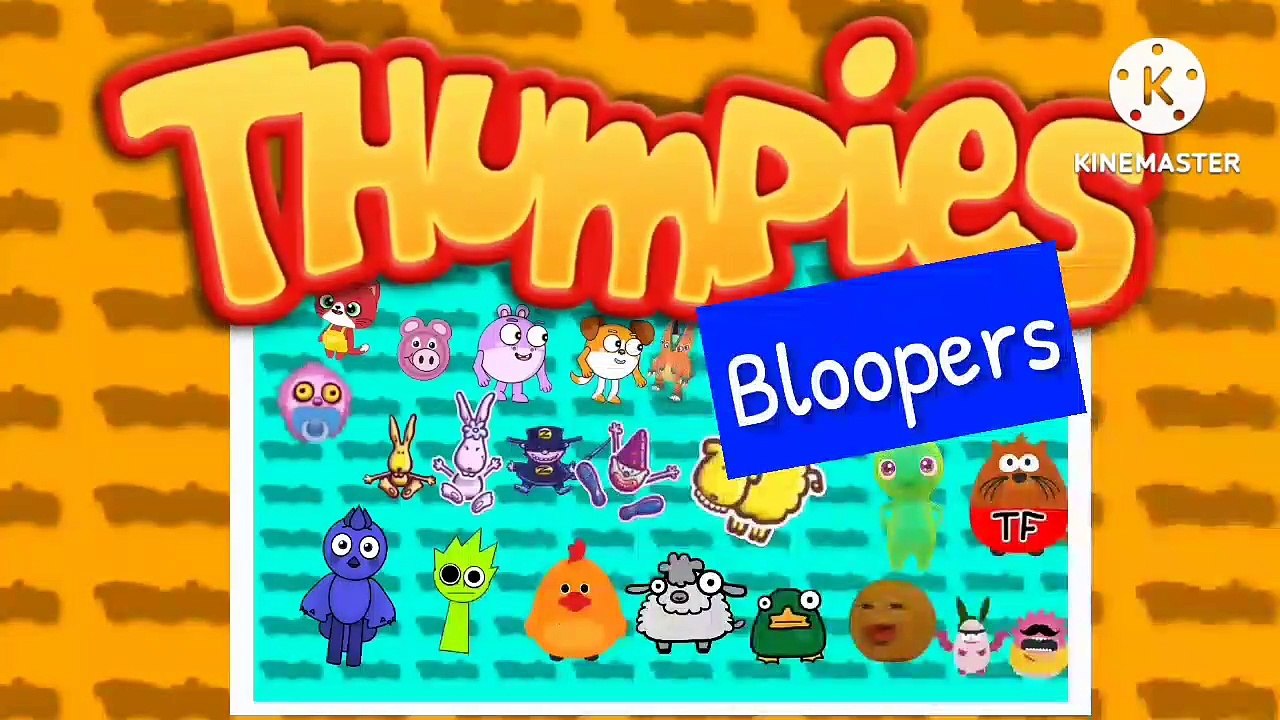 Thumpies Bloopers 2