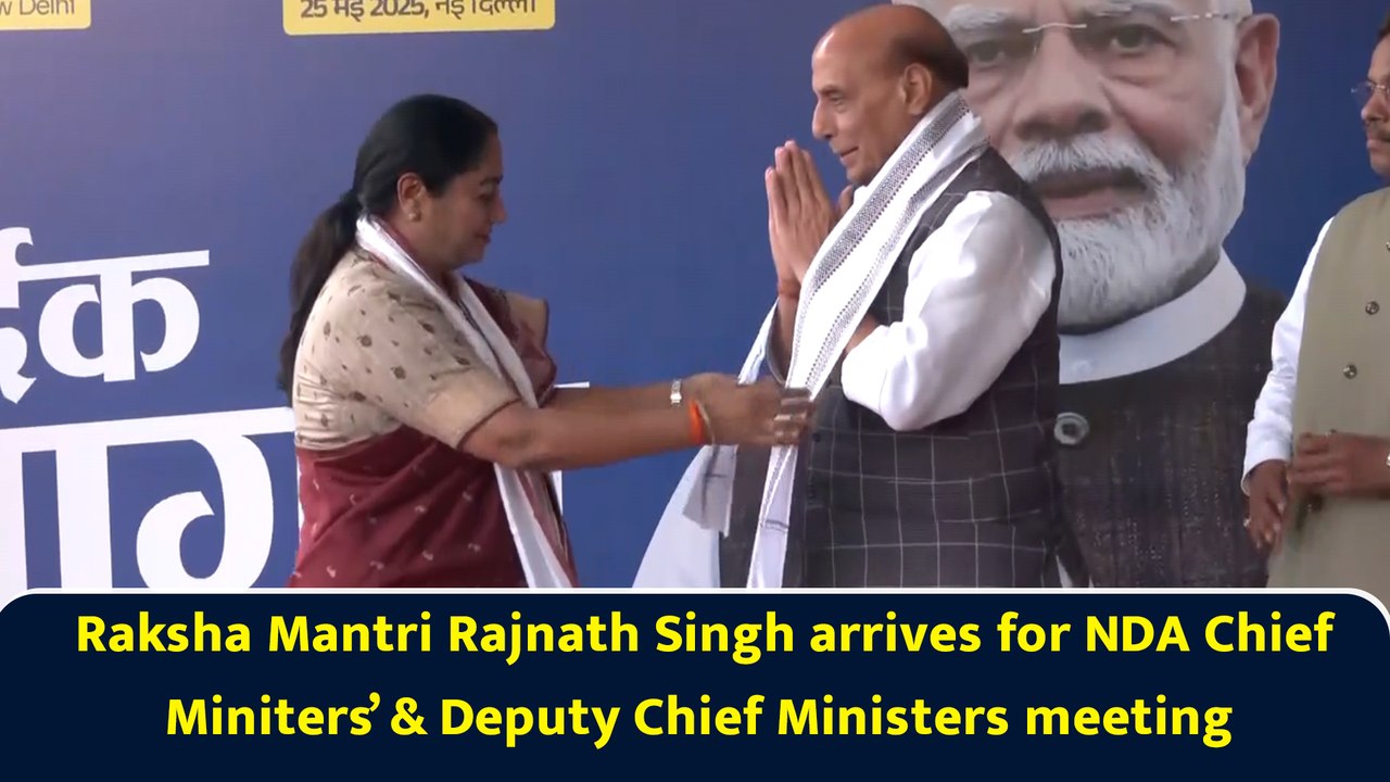 Raksha Mantri Rajnath Singh arrives for NDA Chief Miniters’ & Deputy Chief Ministers meeting