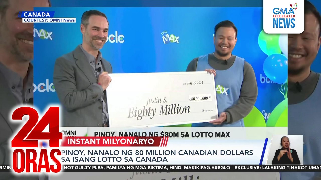 Pinoy, nanalo ng 80 million Canadian dollars sa isang lotto sa Canada | 24 Oras