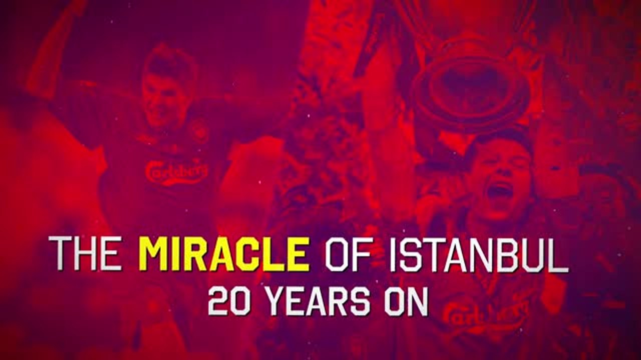 Liverpool's 'Miracle of Istanbul': 20 years on - video Dailymotion