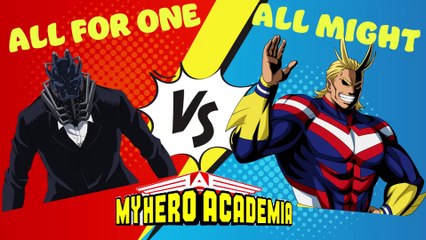 My Hero Academia - All for one vs All might