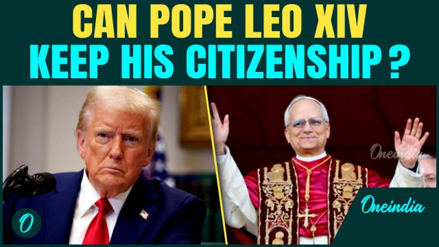 Can Pope Leo Xiv Lose US Citizenship After Becoming Vatican’s American-Born Head Of State?US-Vatican