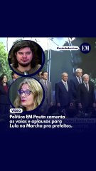As vaias e aplausos que Lula recebeu dos prefeitos - Política EM Pauta
