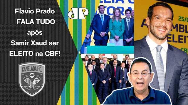 SABE QUEM REALMENTE vai MANDAR NA CBF AGORA??? Flavio Prado | XAUD ELEITO NOVO PRESIDENTE DA CBF!