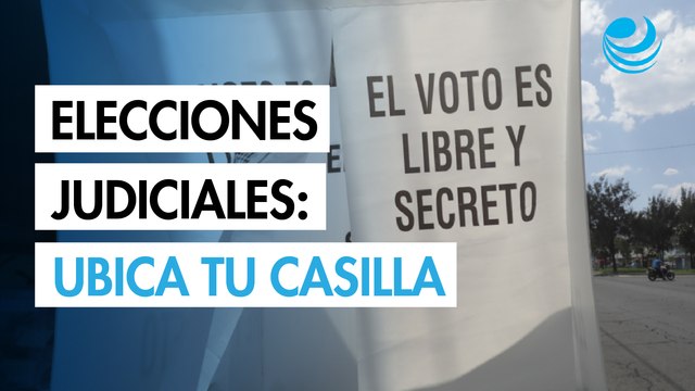 Elecciones Judiciales 2025: ¿Cómo ubicar mi casilla para votar este 1 de junio?