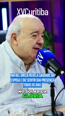 Rafael Greca revela saudade da esposa e diz sentir sua presença todos os dias