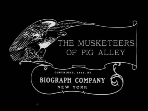 The Musketeers of Pig Alley (1912) – A Silent Crime Drama