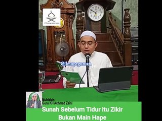 Sunah Sebelum Tidur itu Zikir Bukan Main Hape
