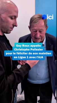 Quand Guy Roux appelle Christophe Pelissier pour le féliciter du maintien en Ligue 1 de l'AJA
