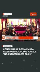 Concejales piden a Emapa reservar productos porque "no pueden hacer filas"