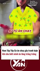 Nam tiktoker ăn chay nhưng lại ăn lòng trắng trứng