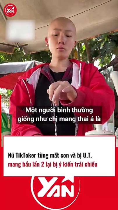 Nữ tiktoker bị ung thư mang thai gây nhiều ý kiến trái chiều