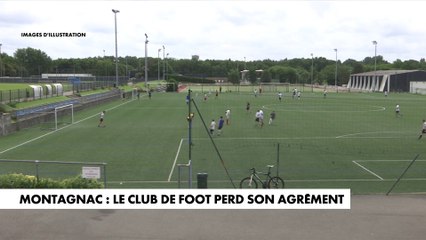 Montagnac : le club de football perd son agrément