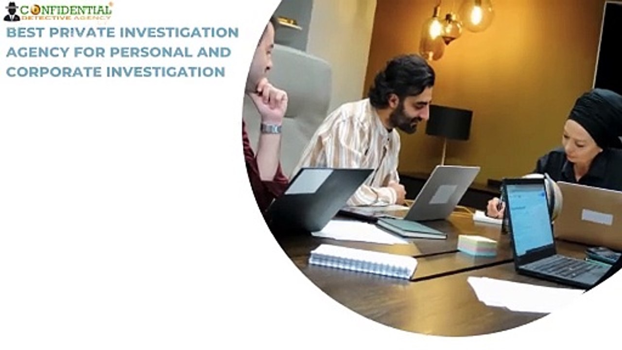 Best Private Investigation Agency for Personal and Corporate Investigation