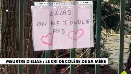 Meurtre d'Elias : le cri de colère de sa mère